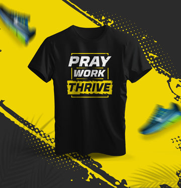 Pray Work Thrive